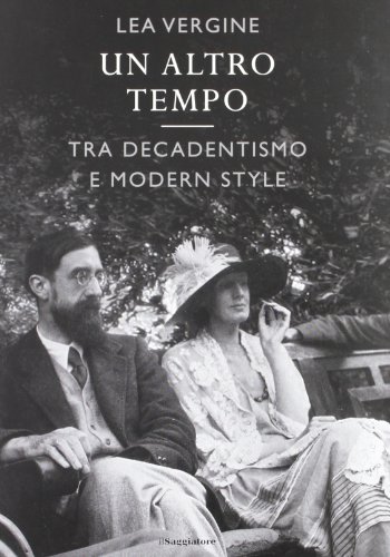 Stock image for Un Altro Tempo: Tra Decadentismo e Modern Style for sale by N. Fagin Books