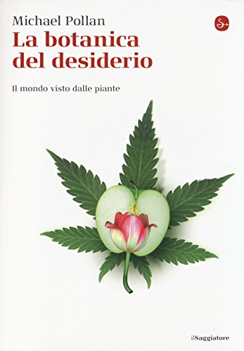 Beispielbild fr La botanica del desiderio. Il mondo visto dalle piante zum Verkauf von libreriauniversitaria.it