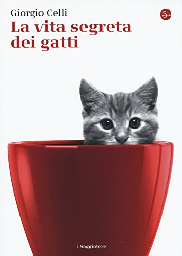 Beispielbild fr La vita segreta dei gatti zum Verkauf von medimops