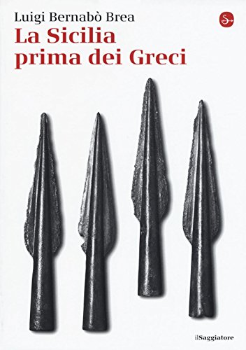 Beispielbild fr La Sicilia prima dei greci zum Verkauf von libreriauniversitaria.it