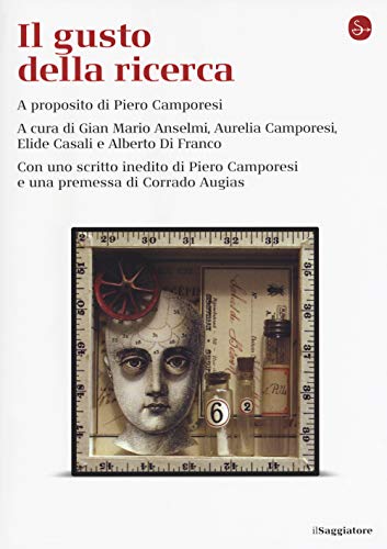 Imagen de archivo de Il gusto della ricerca. A proposito di Piero Camporesi a la venta por Brook Bookstore