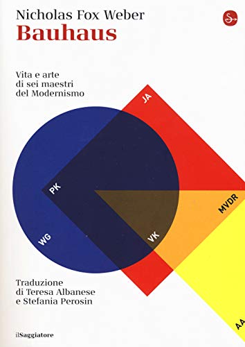 Beispielbild fr Bauhaus. Vita e arte di sei maestri del Modernismo zum Verkauf von medimops