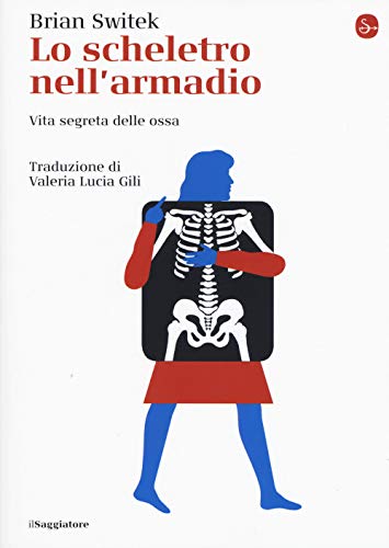 Beispielbild fr Lo scheletro nell'armadio zum Verkauf von libreriauniversitaria.it