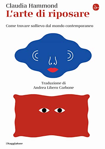 Stock image for L'arte di riposare. Come trovare sollievo dal mondo contemporaneo for sale by libreriauniversitaria.it