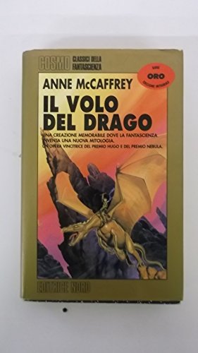 Il Volo Del Drago (9788842909491) by Mccaffrey, Anne