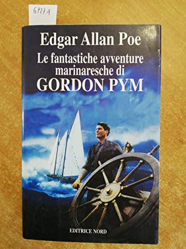 9788842911371: Le fantastiche avventure marinaresche di Gordon Pym