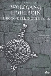 Il rogo dell'inquisitore (9788842914228) by Wolfgang Hohlbein