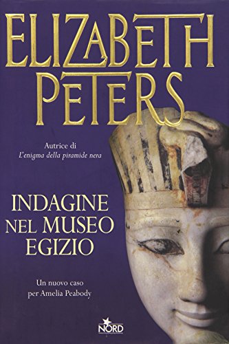 Indagine nel museo egizio (9788842914655) by Elizabeth Peters