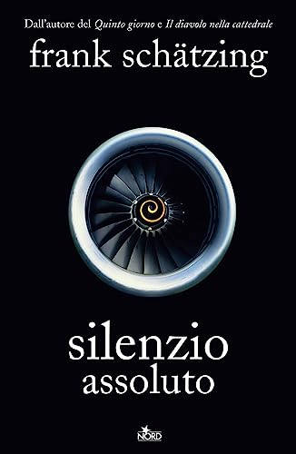 Silenzio assoluto (9788842915447) by SchÃ¤tzing, Frank