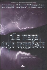 La maga delle tempeste (9788842915546) by Cecilia Dart-Thornton