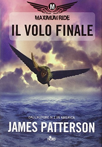 Imagen de archivo de Il volo finale [Hardcover] Patterson, James. a la venta por Brook Bookstore