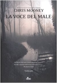 La voce del male (9788842915997) by Chris Mooney