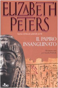 Il papiro insanguinato (9788842916031) by Elizabeth Peters