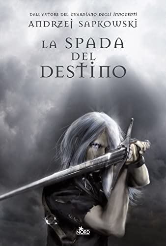 La spada del destino (9788842916642) by Sapkowski, Andrzej