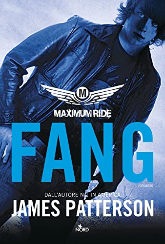 Fang. Maximum ride (9788842917045) by Patterson, James