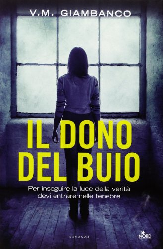 Beispielbild fr Il dono del buio zum Verkauf von libreriauniversitaria.it