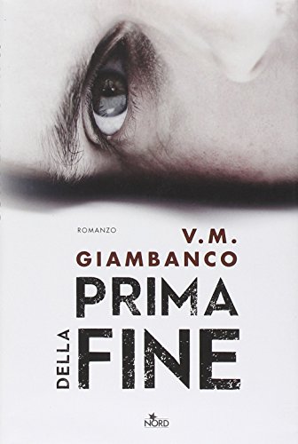 Beispielbild fr Prima della fine Giambanco, V. M. and Arduino, Giovanni zum Verkauf von Librisline