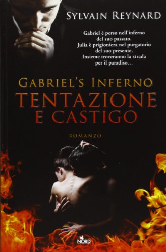 9788842922490: Tentazione e castigo. Gabriel's inferno (Vol. 1) (Narrativa Nord)
