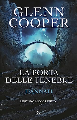 Imagen de archivo de La porta delle tenebre. Dannati (Italian) a la venta por Brook Bookstore