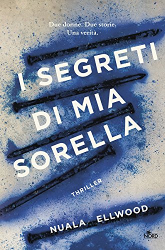 Beispielbild fr I segreti di mia sorella (Italian Edition) zum Verkauf von libreriauniversitaria.it