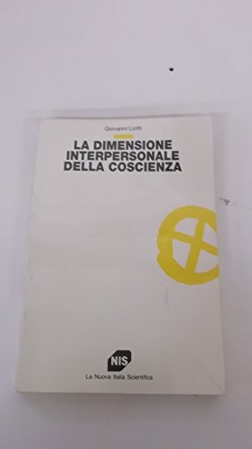 9788843001859: La dimensione interpersonale della coscienza