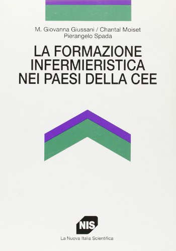 Beispielbild fr La formazione infermieristica nei paesi della CEE. zum Verkauf von FIRENZELIBRI SRL