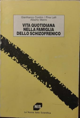 9788843006861: Vita quotidiana nella famiglia dello schizofrenico (Studi NIS psichiatria)