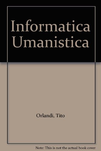 Informatica Umanistica (9788843008872) by Unknown Author