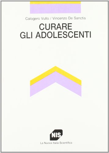 9788843009916: Curare gli adolescenti (Pediatria e specialit pediatriche)