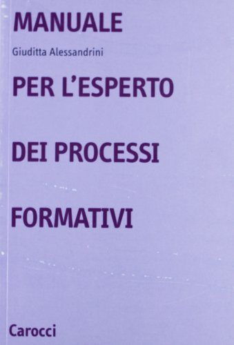9788843013869: Manuale per l'esperto dei processi formativi