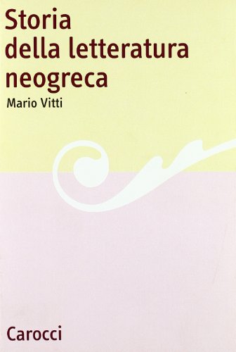 9788843016808: Storia della letteratura neogreca