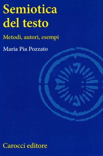 Beispielbild fr Semiotica del testo (Universit) zum Verkauf von medimops
