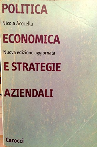 9788843019625: Politica economica e strategie aziendali (Universit)