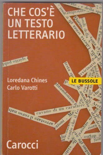Imagen de archivo de Che cos'è un testo letterario (Le bussole) a la venta por medimops