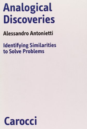 Stock image for Analogical discoveries. Identifying similarities to solve problems (Biblioteca di testi e studi) for sale by medimops