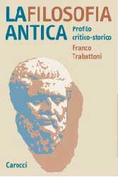 9788843024216: La filosofia antica. Profilo critico-storico (Studi superiori)