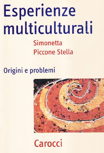 Beispielbild fr Esperienze multiculturali. Origini e problemi (Frecce) zum Verkauf von medimops