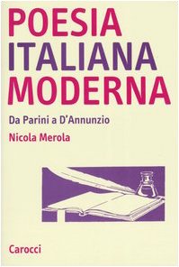Poesia italiana moderna. Da Parini a D'annunzio (9788843028061) by Unknown Author