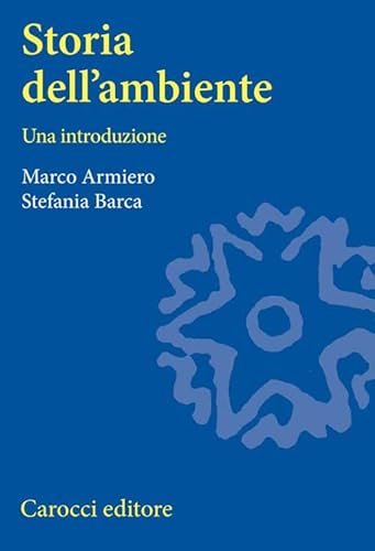 Stock image for Storia dell'ambiente for sale by libreriauniversitaria.it