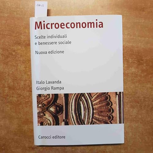 9788843031566: Microeconomia. Scelte individuali e benessere sociale (Manuali universitari)