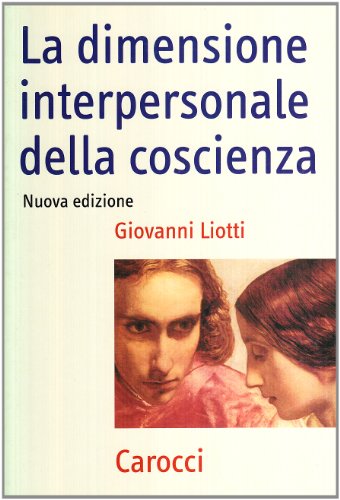 9788843033522: La dimensione interpersonale della coscienza