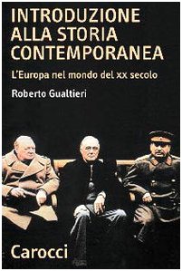 Beispielbild fr Introduzione alla storia contemporanea. L'Europa nel mondo del XX secolo (Quality paperbacks) zum Verkauf von medimops