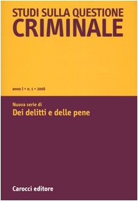 Imagen de archivo de Studi Sulla Questione Criminale (2006). Vol. 1 a la venta por WorldofBooks