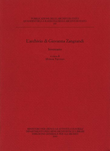 9788843035427: L'archivio di Giovanna Zangrandi. Inventario