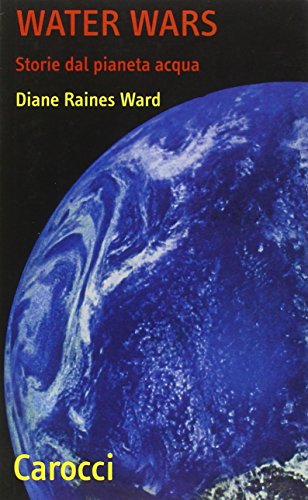 9788843038206: Water Wars. Storie dal pianeta acqua