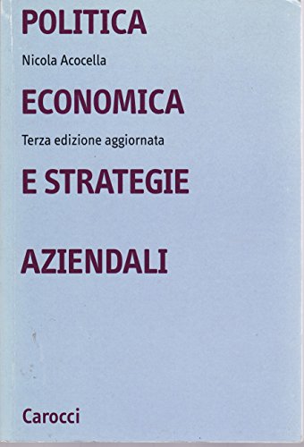 9788843038558: Politica economica e strategie aziendali (Universit)