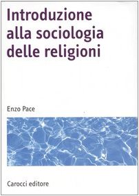 9788843040698: Introduzione alla sociologia delle religioni