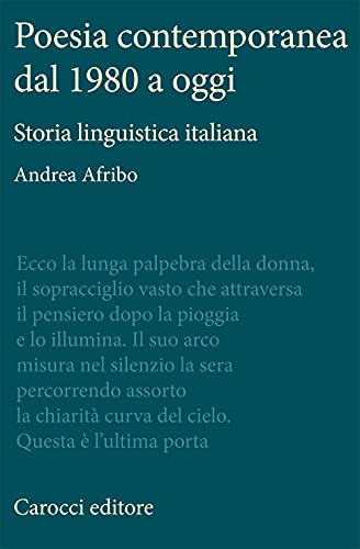 Beispielbild fr Poesia contemporanea dal 1980 a oggi. Storia linguistica italiana (Antologie) zum Verkauf von medimops