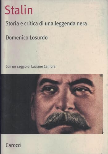 9788843042937: Stalin. Storia e critica di una leggenda nera (Saggi)