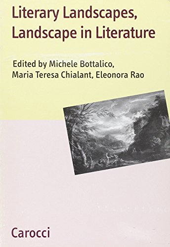Beispielbild fr Literary Landscapes, Landscape in Literature (Lingue e Letterature Carocci, 47) zum Verkauf von Books From California